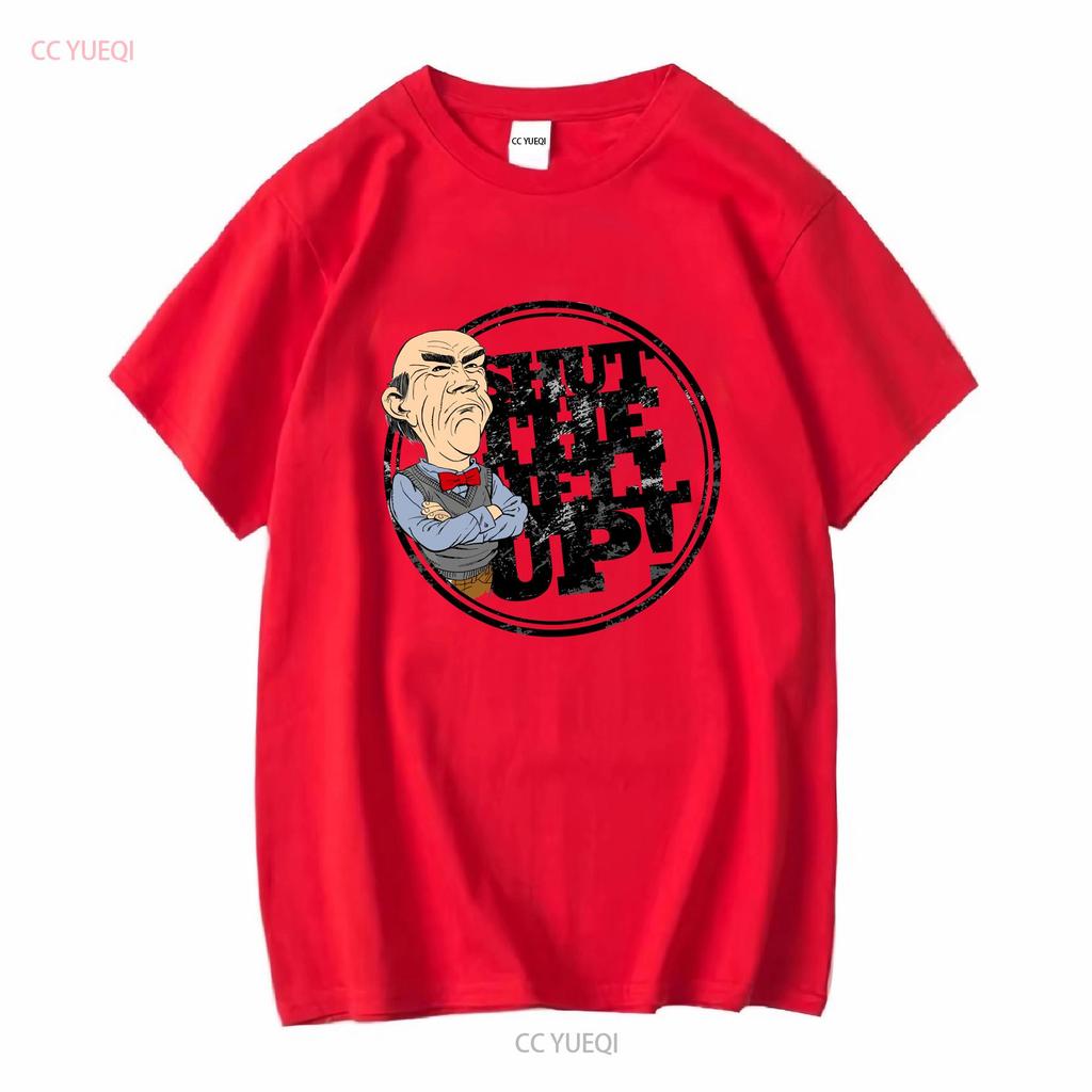 Jeff Dunham Shut The Hell Up Walter T Shirt Men Cotton Novelty Crewneck Vintage Washed Versatile Homme Designer Clothes