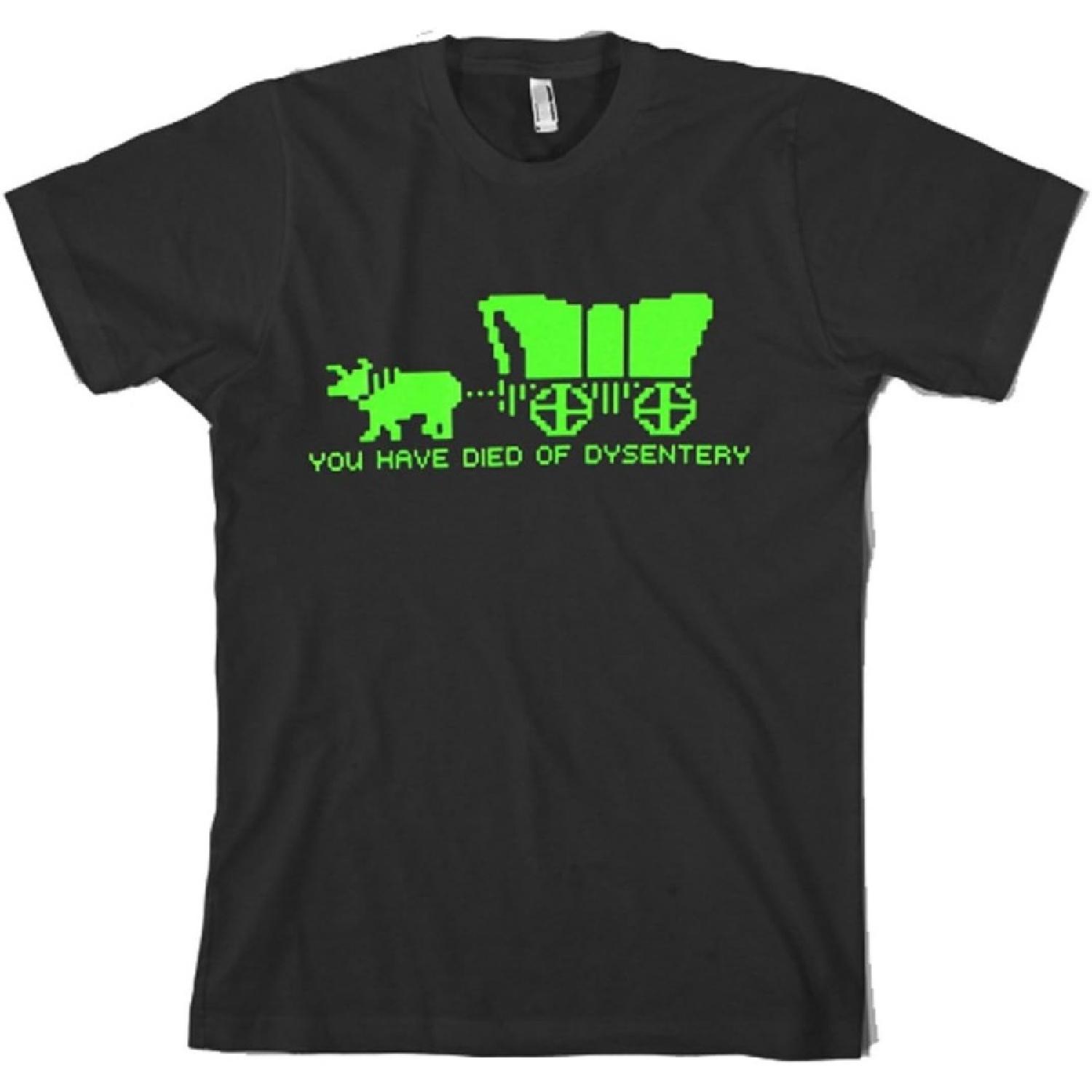 You Have Died of Dysentery T Shirt Funny Gamer Shirts Video Games Nerdy Cool 80s S