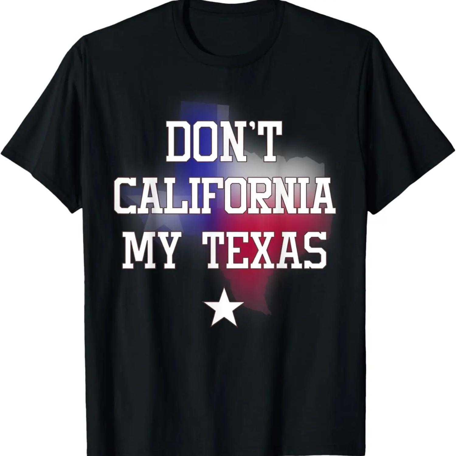 Don t California My Texas Pride T-Shirt S чёрный