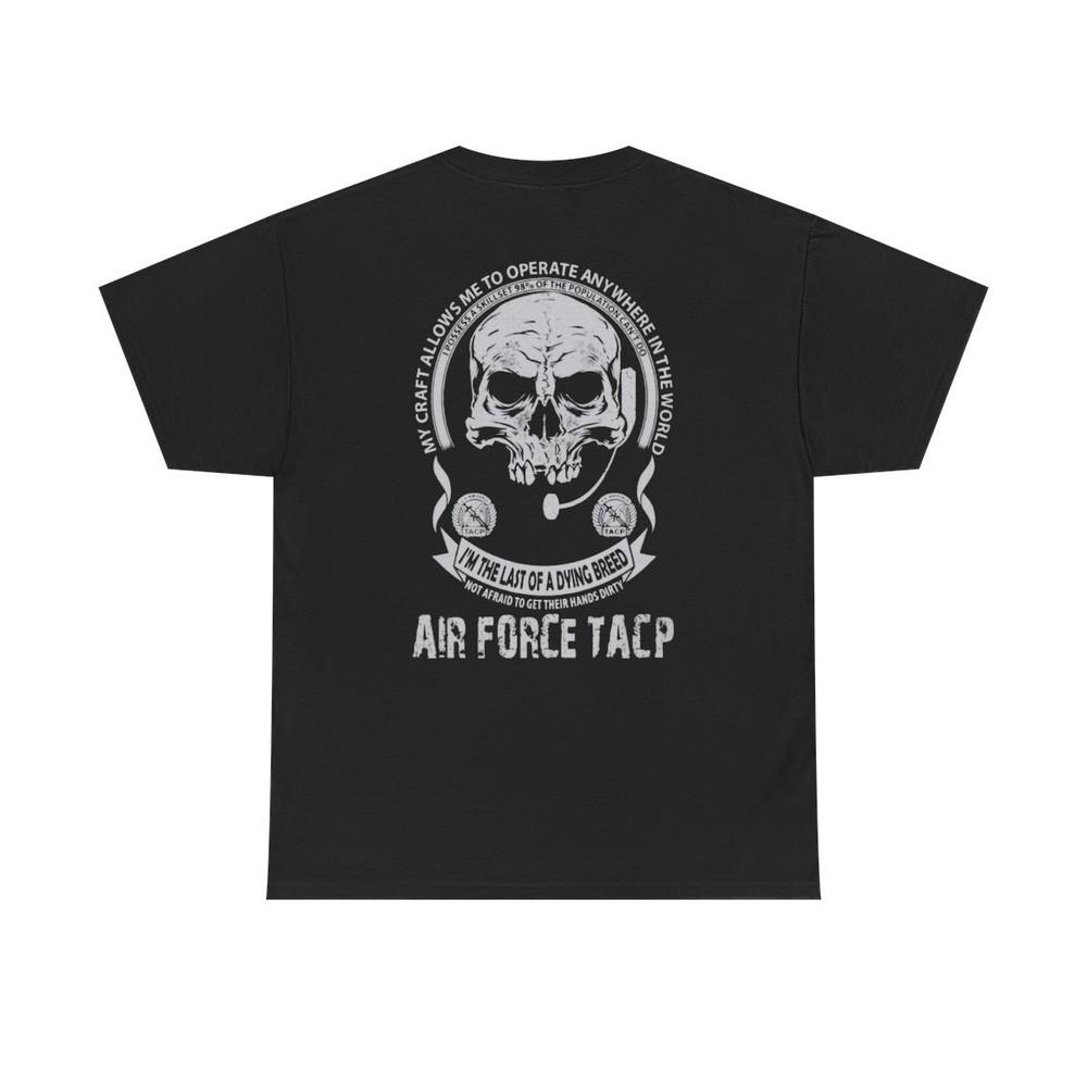 Air Force Tacp My Craft T-Shirt Made in the USA Size S to 5XL Unisex T-Shirt L