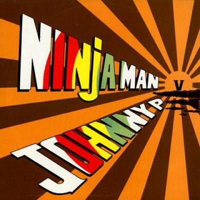 LP Record NINJAMAN, JOHNNY P - Ninjaman Vs Johnny P PICKLP005 Pickout 1990 UK Reggae, Ska & Dub