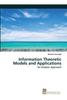 The Information Theoretic Models and Applications Book