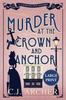 Murder At the Crown and Anchor : Large Print : 6 Kitabı