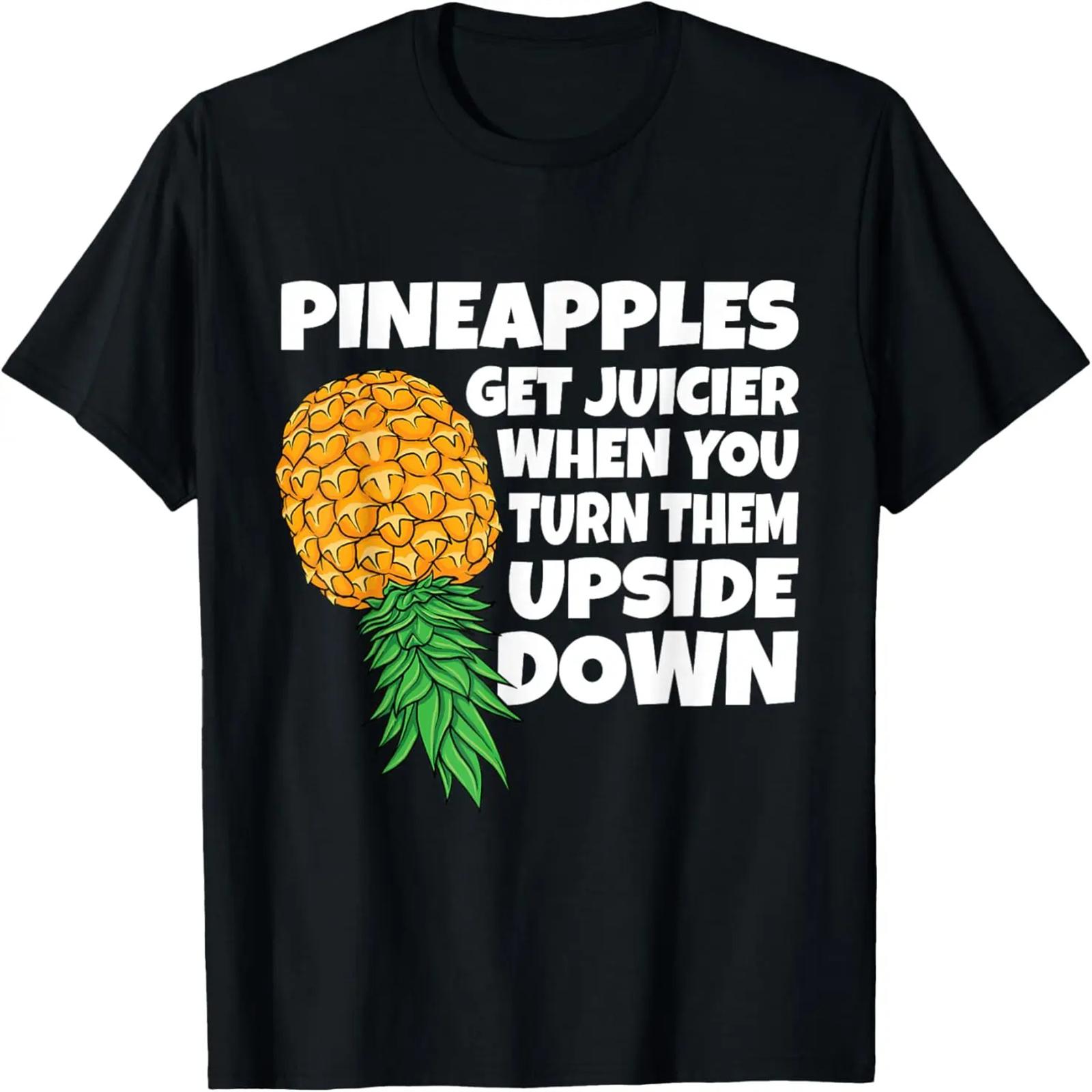 Pineapple Get Juicier When Upside Down Pineapple Swinger Men T-Shirt S