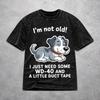 Vintage Im Not Old I Just Need Some WD-40 A Little Duct Tape Apparel T-Shirts for Men Women Washed Style Tee Shirts Clothing