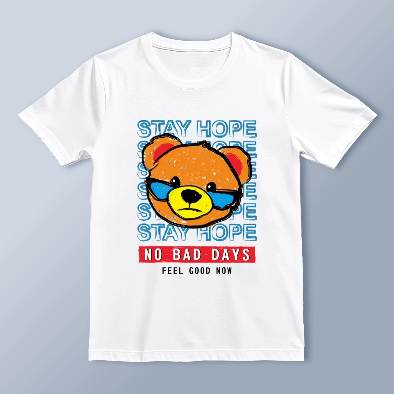 No Bad Days Positive Vibes Teddy Bear T-Shirt | Motivational Streetwear | Unis L