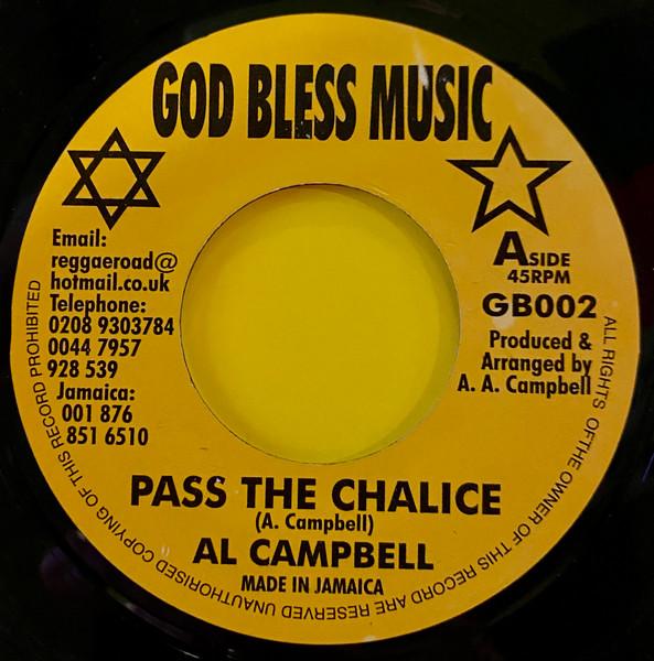 

7inch Record AL CAMPBELL Pass The Chalice GB002 God Bless Music Jamaica Reggae Ska Dub Used