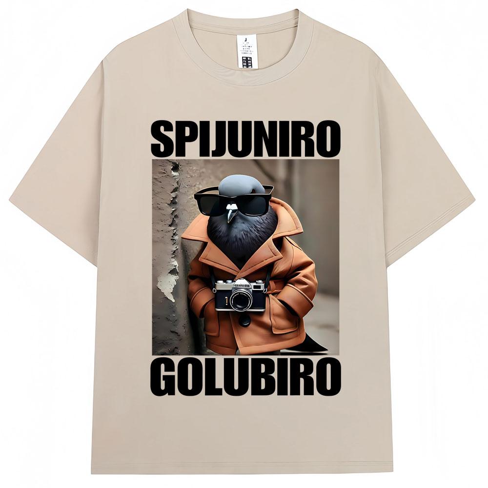 Spijuniro Golubiro Funny Italian Brainrot Meme T Shirt Humor Pigeon Graphic Men Women Novelty Tshirts Fashion Loose Cotton Tees