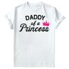 Daddy Of A Princess Fathers Day Gift For Dad Novelty Mens T-Shirts Tee #FD