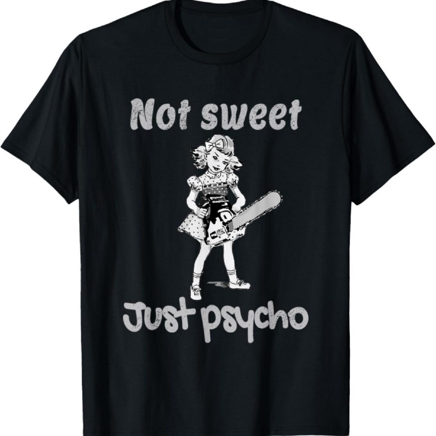 

Not Sweet Just Psycho T-Shirt XXXXXL чорний