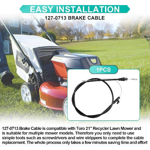 127-0713 Brake Cable Compatible with Toro 21" Recycler Lawn Mower, Fits Models 20349 20367 21319 21328 21332 21356 21356 10730 10736 17750,