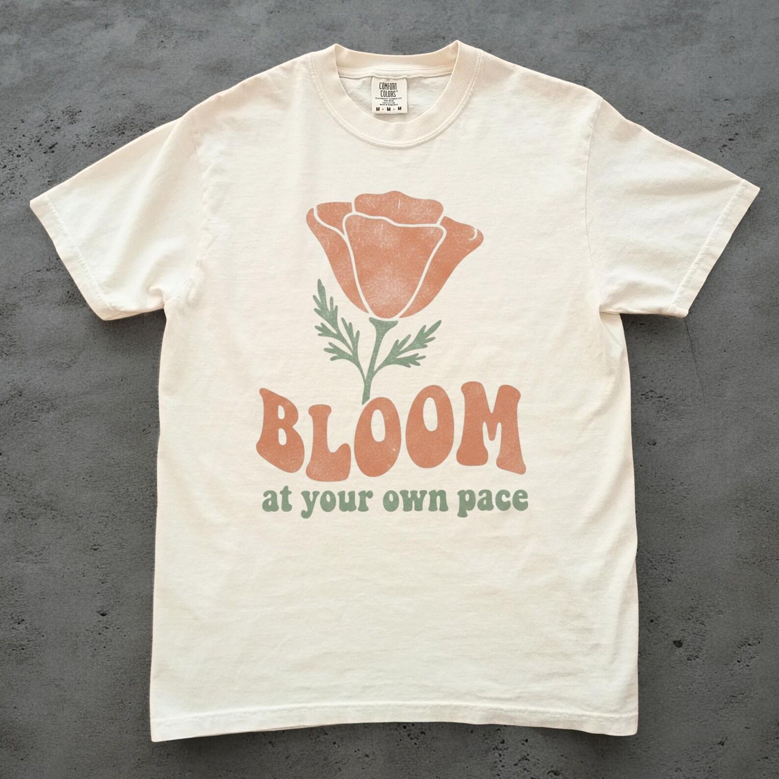 Bloom at Your Own Pace Shirt, Wildflower Poppy Tee, Unisex Comfort Colors, Boho Floral T shirt, Cottagecore Flower Gift, Motivational Shirt L