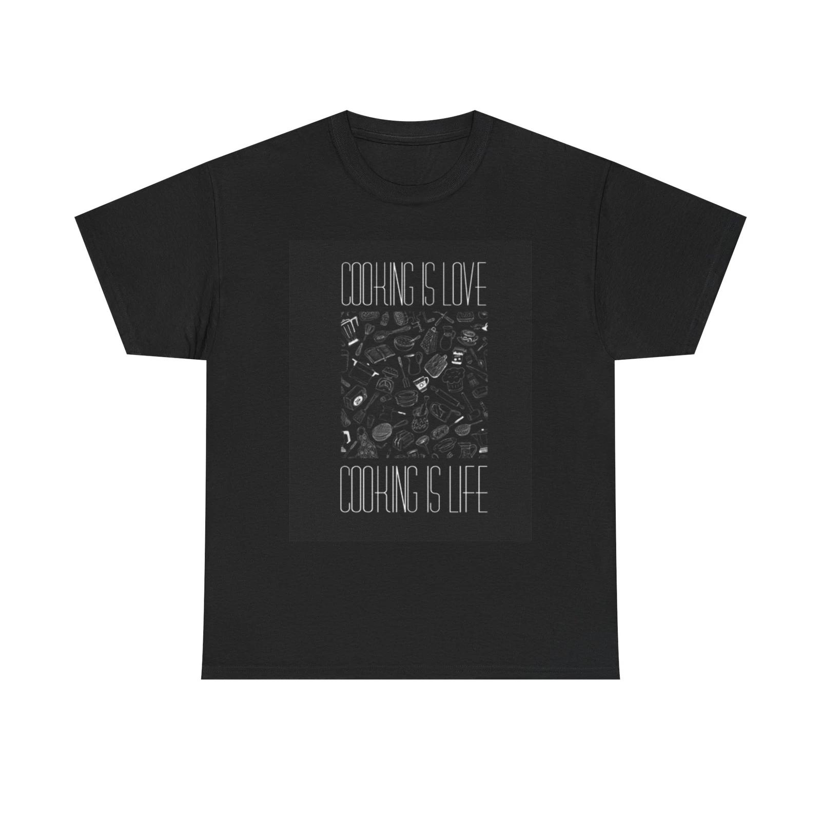 Men s and Women s T-shirts Cooking is Life S