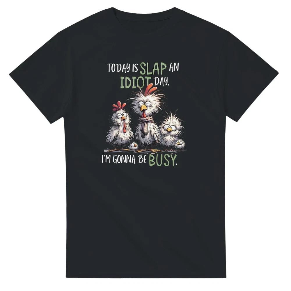 Today is Slap an Idiot Day T-Shirt XL