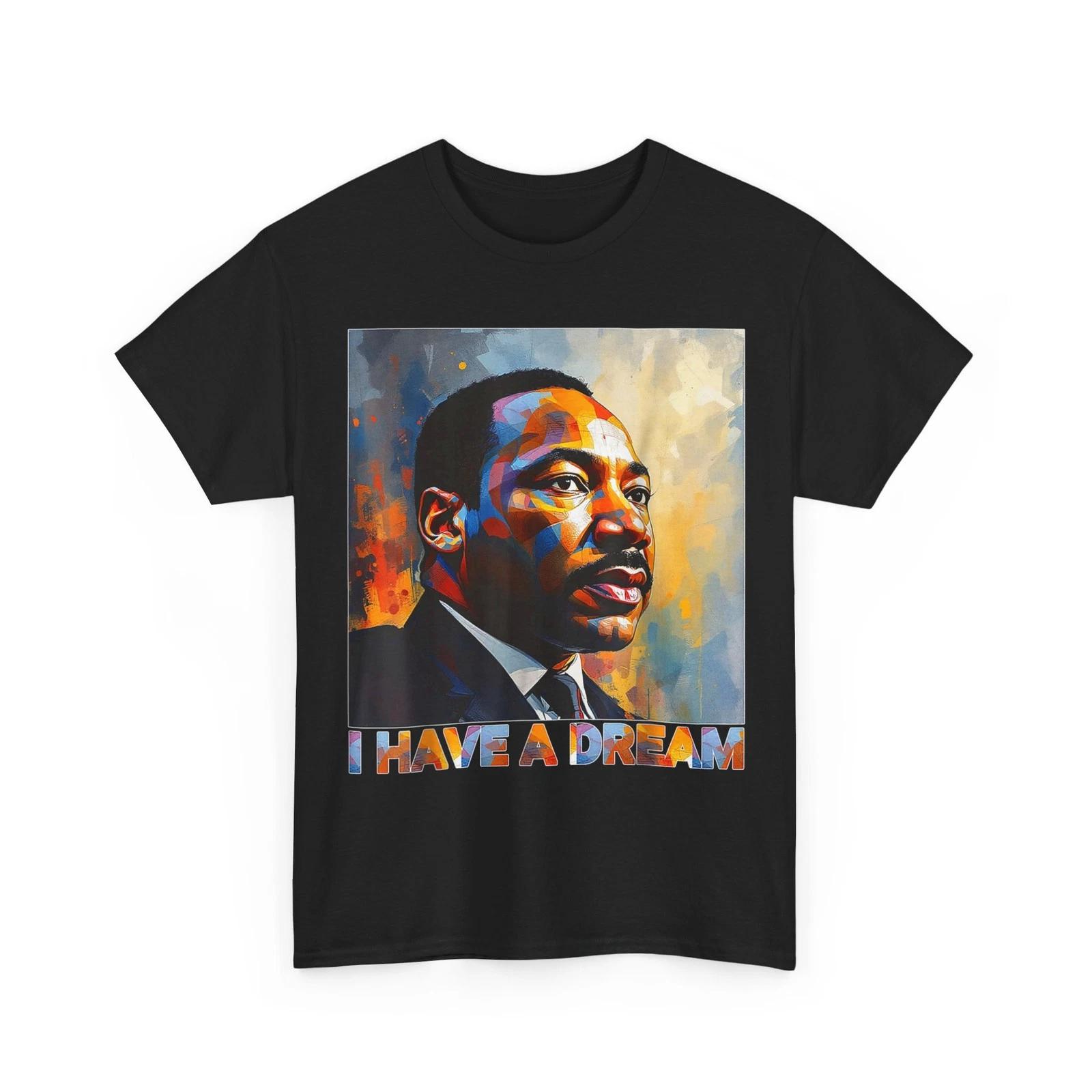 Black History Month Martin Have Dream Luther King Day T-Shirt M