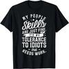My People Skills Are Just Fine T Shirt Sarcastic Graphic Tee T-Shirt