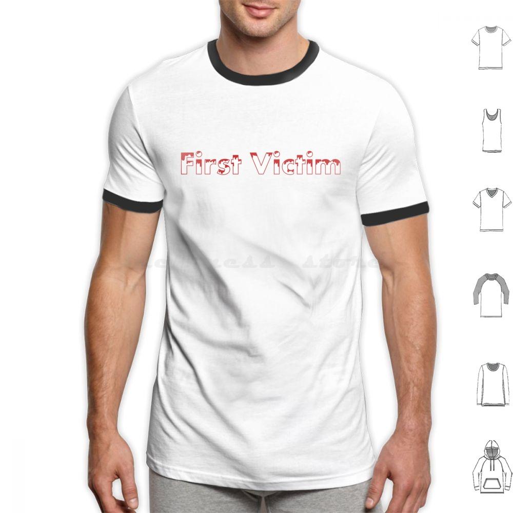 Erstes Opfer T-Shirt Baumwolle Herren Damen DIY Druck Erstes Opfer Zuerst Weg Horrorfilme Horrorfilme