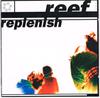CD REEF  Replenish 4806982 Sony Soho Squar 1995 UK Rock Used