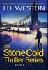 Libro The Stone Cold Thriller Series Books 1 3 A Collection Of British Action Thril by J.D. Weston - Hardback