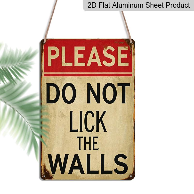 

2D Flat 8×12 Inch Please Do Not Lick The Walls Funny Vintage Metal Sign - Humorous Retro Wall Decor, Aluminum Hanging for Bathroom, Kitchen, Bar or 20*30cm