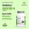 Vedistry Neem+ Ayurvedic Tablets for Skin & Blood Purifier | Detox, Immunity & Clear Healthy Skin – 60 Tablets Pack of 1