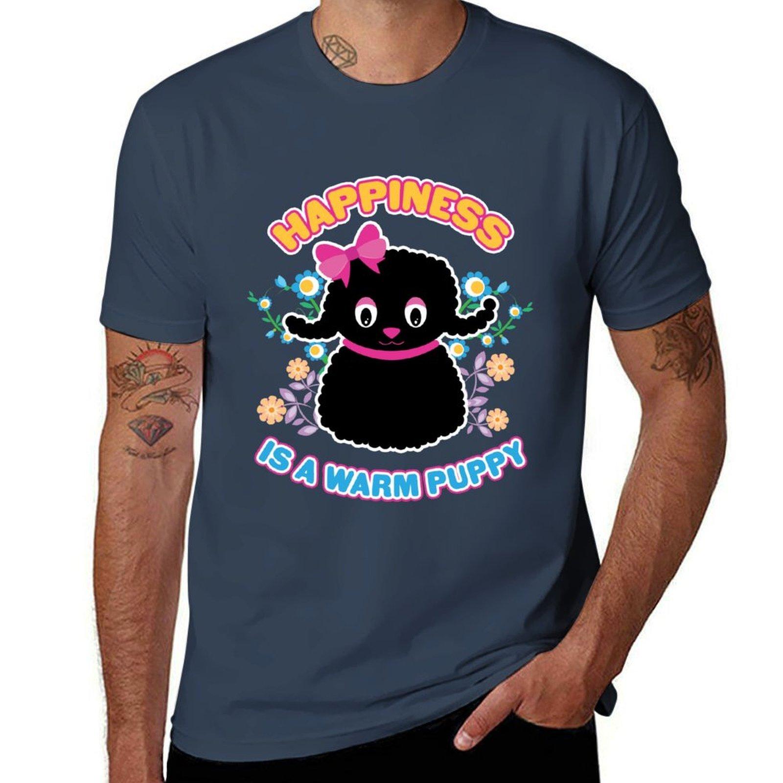 Happiness is a warm puppy quote motivation cute poodle dog TShirt Creative Graphic Tee Shirt S