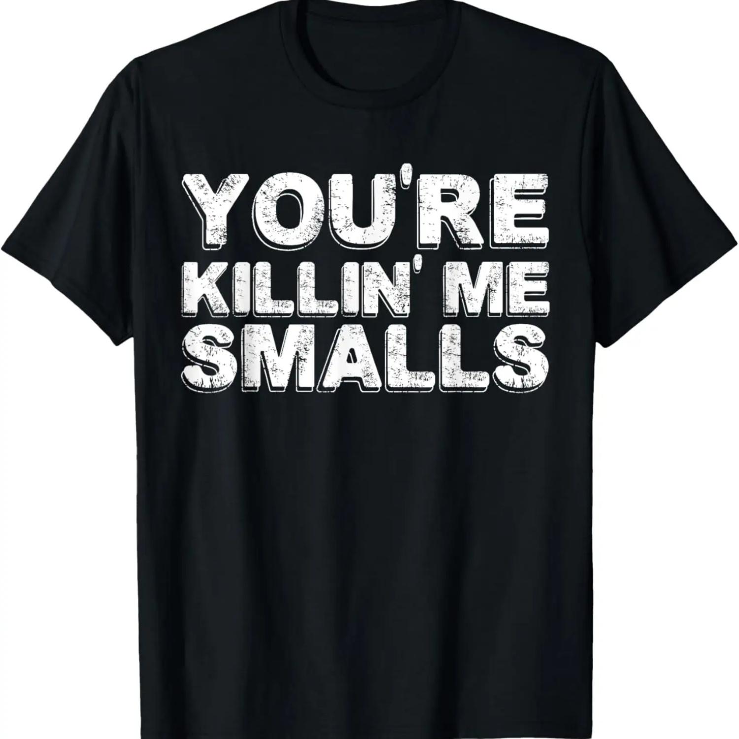 

You re Killing Me Smalls Shirt Mom Dad Child Funny Baseball T-Shirt XXXXXL чёрный
