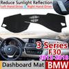 For BMW 3 Series F30 2012~2018 Anti-Slip Anti-UV Mat Dashboard Cover Pad  Dashmat Protect Carpet Accessories 318i 320i 325i 328i