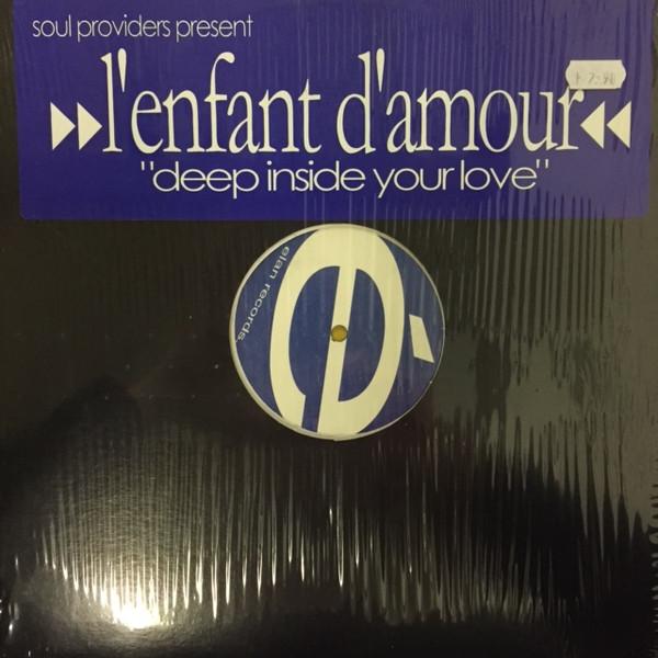 

12inch Record SOUL PROVIDERS LENFANT DAMOUR Deep Inside Your Love ELAN1007 Elan Records 2001 US Dance Electronica Used