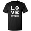 Brooklyn Love Basketball - Sports Team Hometown City Pride T Shirt - Black