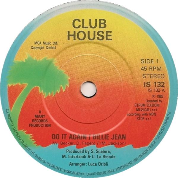 

7inch Record CLUB HOUSE Do It Again Billie Jean IS132 Island Records 1983 UK Dance Electronica Used