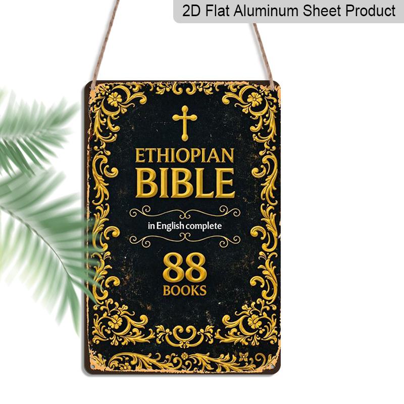 

2D Flat Vintage Style Inspired, Ethiopian Bible Complete 88 Books Aluminum Metal Sign, Pre-Drilled Holes, Suitable for Indoor, Garden, Toilet 20*30cm