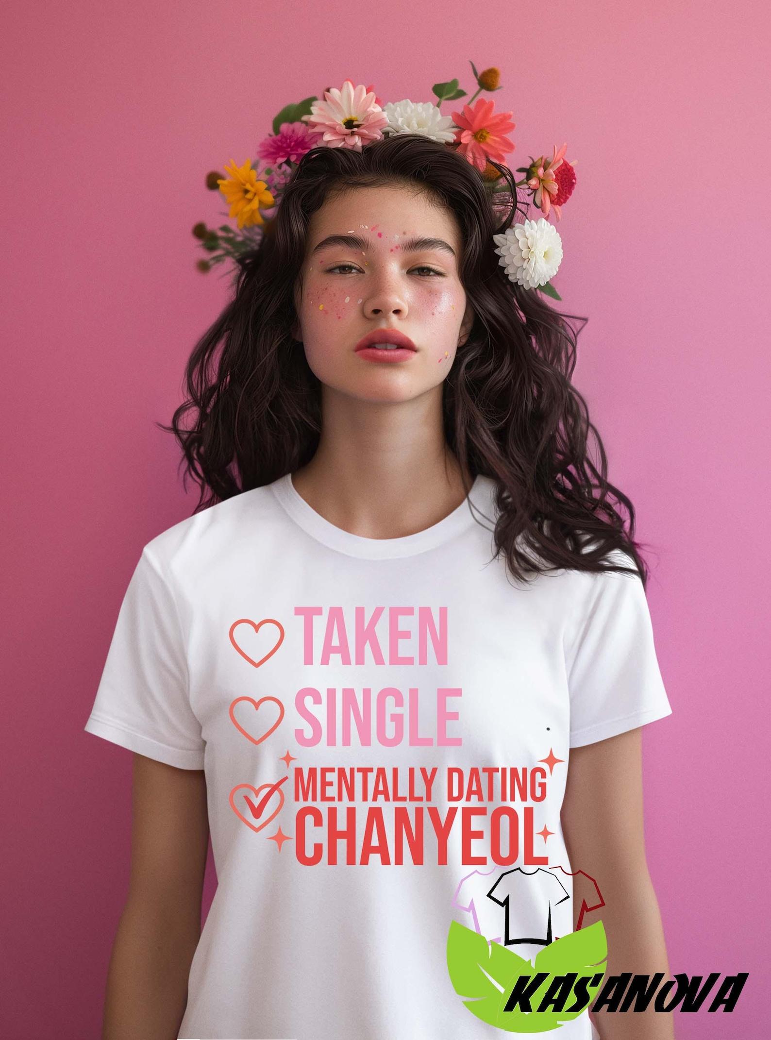 Mentally Dating Chanyeol EXO T-Shirt, K-Pop Valentine s Day Tee 3XL