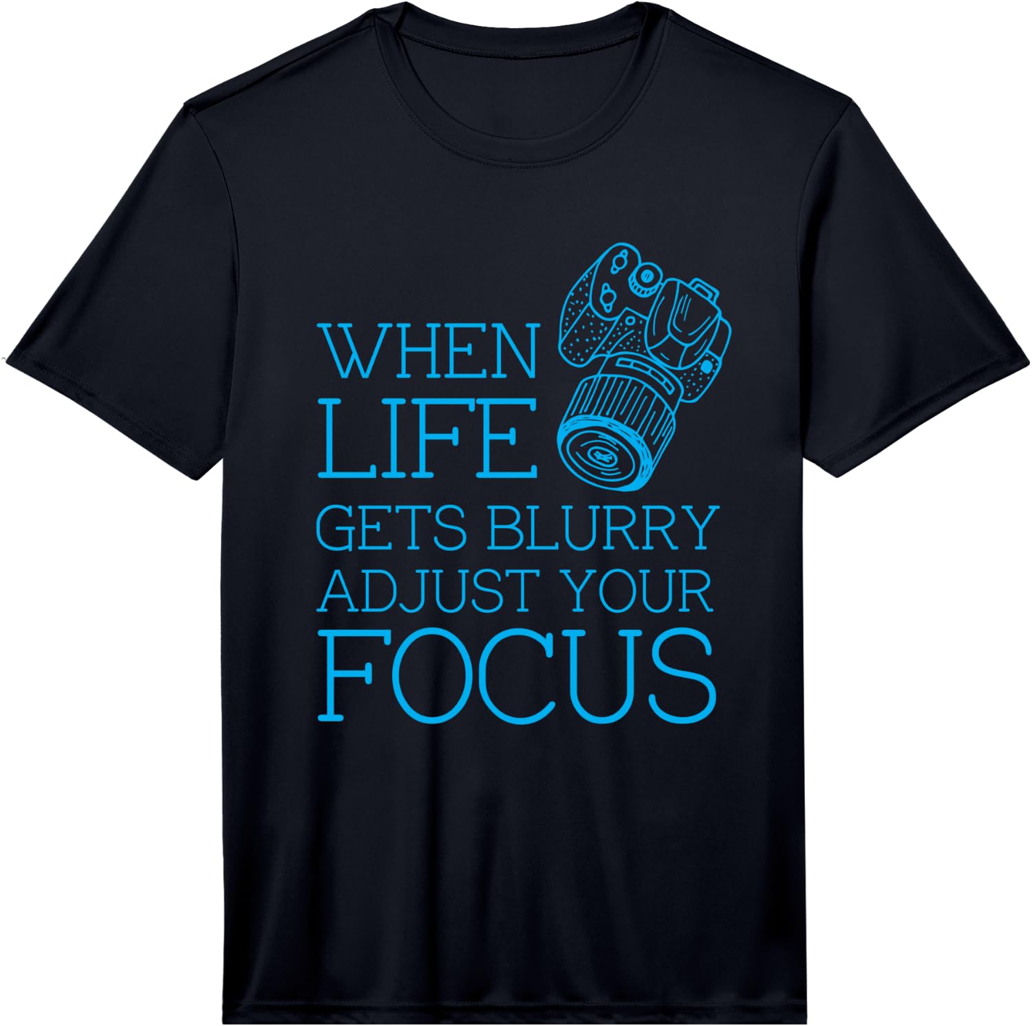 When Life Gets Rough Photo Fun Performance T-Shirt Unisex T-Shirt L