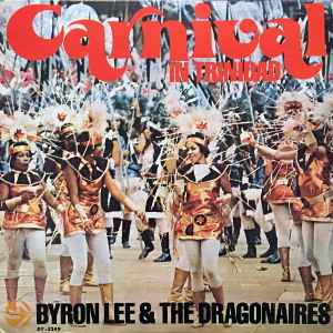 

LP Record BYRON LEE THE DRAGONAIRES Carnival In Trinidad DY3349 Dynamic Sounds 1974 Jamaica Reggae Ska Dub Used