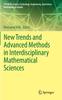 The New Trends and Advanced Methods In Interdisciplinary Mathematical Sciences Book