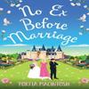 No Ex Before Marriage by Portia MacIntosh Hardback Book 9781804156704