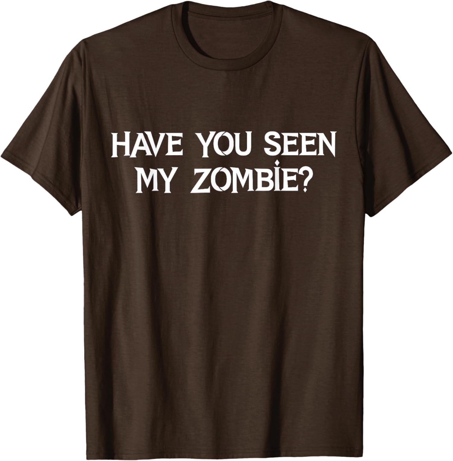 Avez-vous vu mon Zombie dr?le Zombie Halloween T-shirt unisexe S
