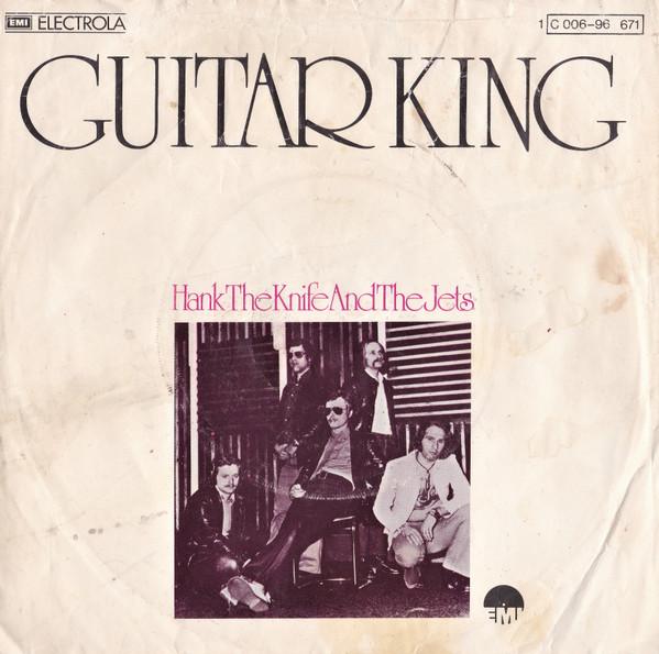 

7inch Record HANK THE KNIFE THE JETS Guitar King 1C00696671 EMI 1975 Germany Rock Used