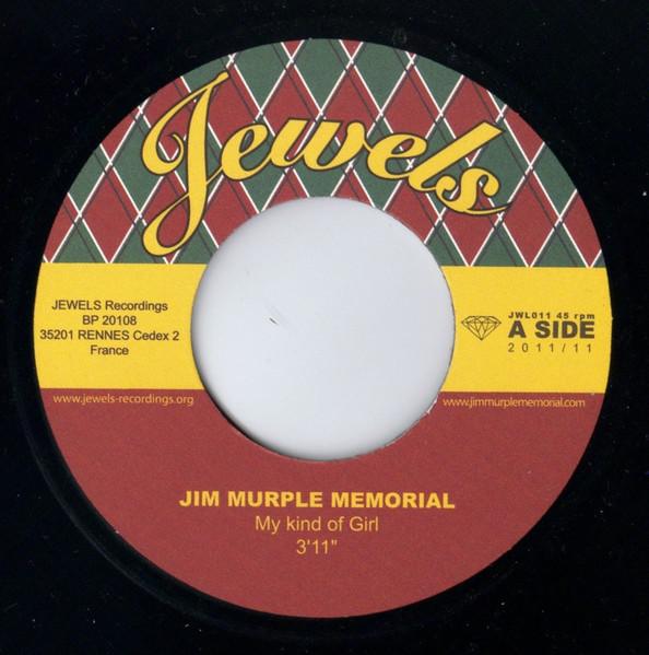 

7inch Record JIM MURPLE MEMORIAL - My Kind Of Girl / Something Stupid JWL011 JEWELS 2011 France Reggae, Ska & Dub Used