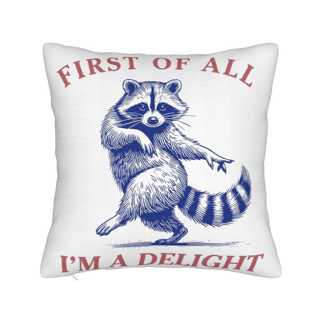 Prima di tutto SONO UN DELIZIOSO Divertente Procione Federe Cuscino Stuff Stampato Copricuscino Regalo Copricuscino Decorativo Sedia Multi-Taglia