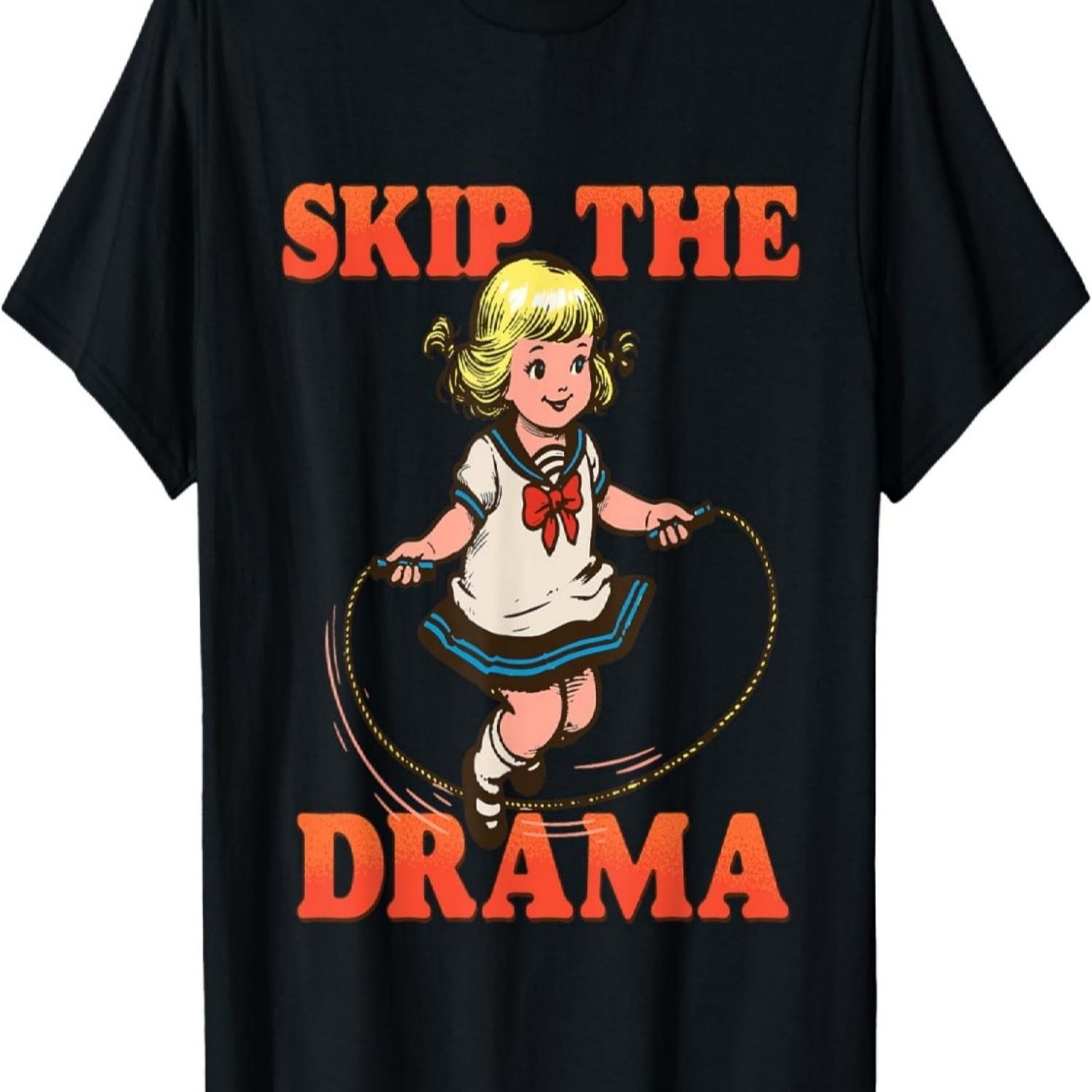 

Girl Jumping Rope _Skip the Drama_ Design T-Shirt S чёрный