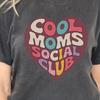 Cool Moms Social Club T-shirt, Unisex Graphic Tee, Cute Mom Gift, Family Reunion Shirt, Casual Wear, Fun Everyday Outfit