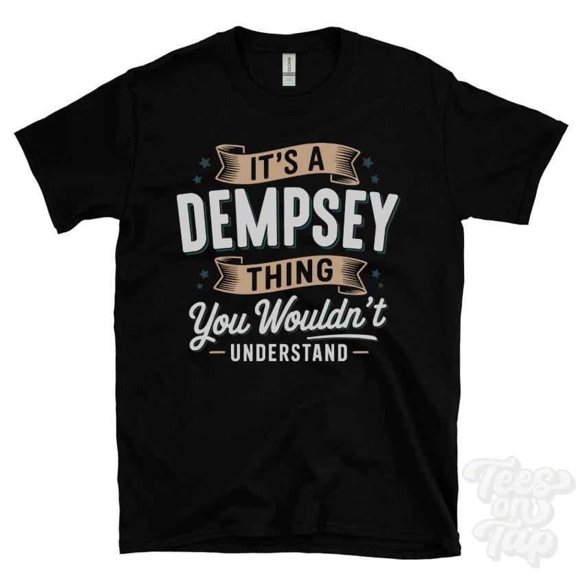 Dempsey name t-shirt, it s a Dempsey thing slogan, funny family tee XXL