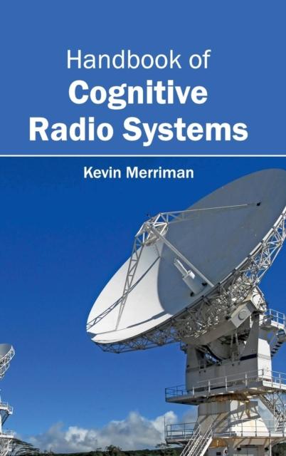 Kniha Handbook of Cognitive Radio Systems