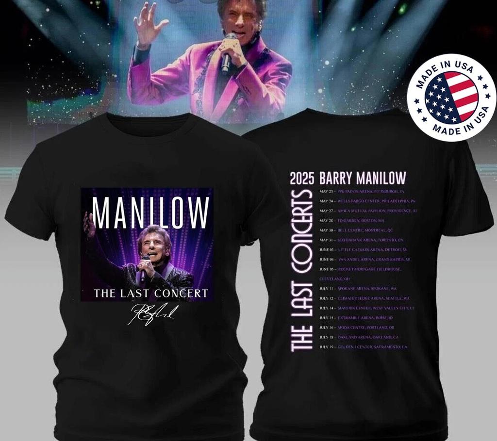 Barry Manilow The Last Concerts 2025 Tour Black All Size Shirt, fan gift