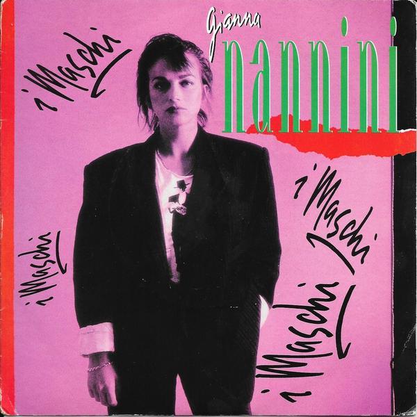 

7inch Record GIANNA NANNINI I Maschi 8871757 Polydor 1987 France Pop Used