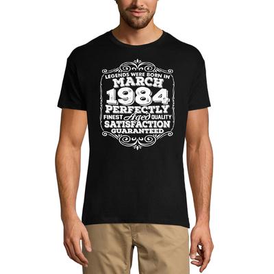 Men's T-Shirt Legends Were Born In March 1984 - Perfectly Aged 37th Birthday Gift Tee Shirt