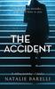 Libro The Accident : A Chilling Psychological Thriller