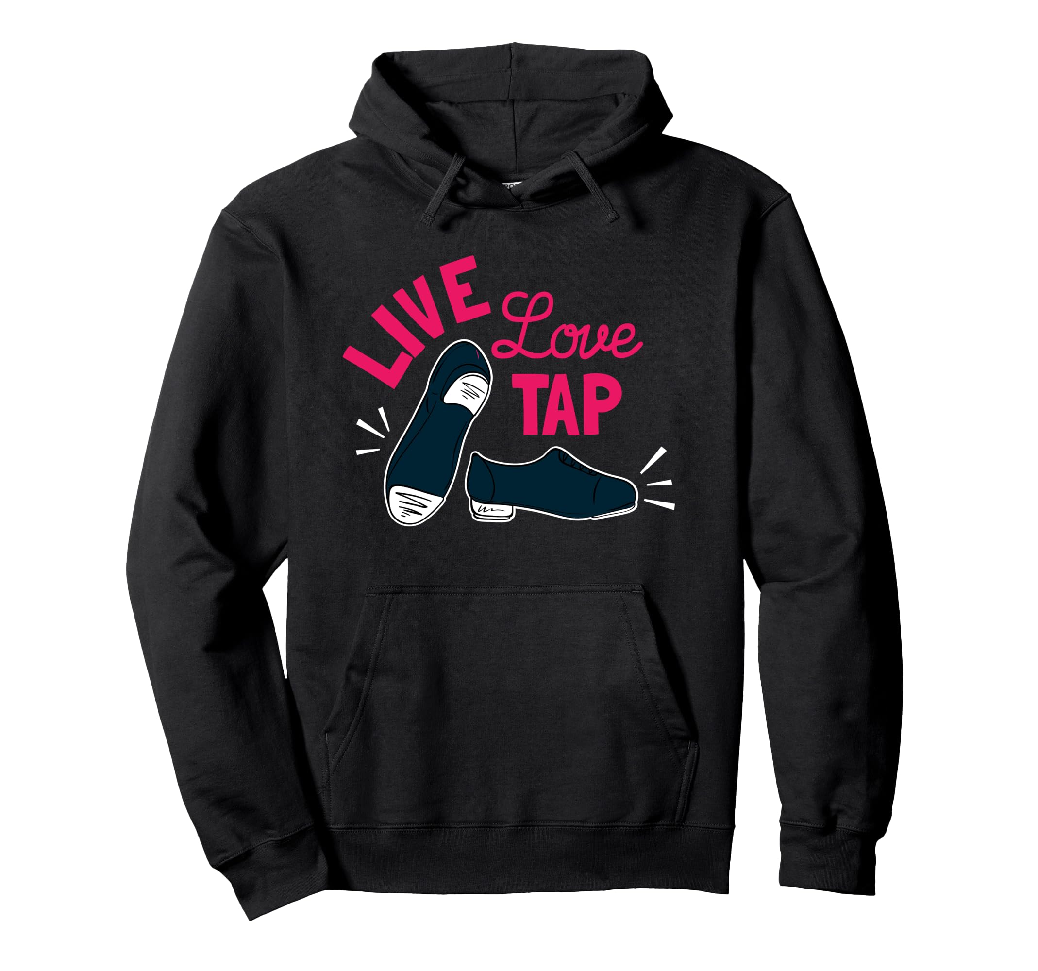 

Live Love Tap Dance Hobby Dance Lover Толстовка с капюшоном для степ-танцора чёрный